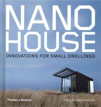 Nano House - Innovations for Small Dwellings - Richardson, Phyllis