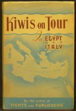 Kiwis on Tour In Egypt and Italy - A Soldier's Story of Travel and Sightseeing in Egypt, Italy and Sicily - Helm, A.S.