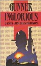 Gunner Inglorious 24563  - Henderson, Jim