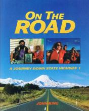 On the Road - A Journey Down State Highway 1 - King, John