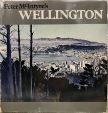 Peter McIntyre's Wellington - McIntyre, Peter