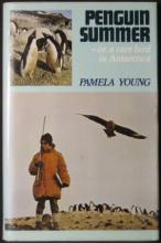 Penguin Summer - or, A Rare Bird in Antarctica - Young, Pamela