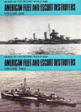 Navies of the Second World War - American Fleet and Escort Destroyers 1 and 2 - Lenton, H.T.