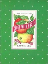 The Illustrated Cider with Rosie - Lee, Laurie