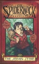 The Spiderwick Chronicles: Book 2 - The Seeing Stone - DiTerlizzi, Tony and Black, Holly