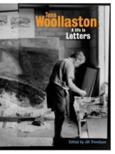 Toss Woollaston - A Life in Letters  - Trevelyan, Jill 