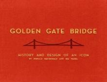 Golden Gate Bridge - History and Design of an Icon - MacDonald, Donald and Nadel, Ira