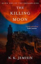 The Killing Moon - Dreamblood 1 - Jemisin, N.K.