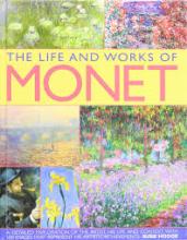 The Life and Works of Monet - Hodge, Susie