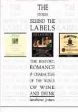 The Stories Behind the Labels - Jones, Andrew