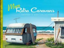 More Retro Caravans - Vantastic Kiwi Collections (Hardback)  - Jessen, Don and Marulyn