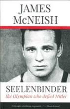 Seelenbinder - The Athlete Who Defied Hitler - McNeish, James