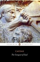 The Conquest of Gaul - Penguin Classics - Caesar and Handford, S.A. (translator)