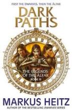 Dark Paths - The Legends of the Alfar, Book III - Heitz, Markus