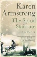 The Spiral Staircase: A Memoir - Armstrong, Karen