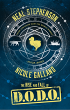 The Rise and Fall of D.O.D.O. - Stephenson, Neal & Galland, Nicole