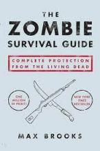 The Zombie Survival Guide - Complete Protection From the Living Dead - Brooks, Max