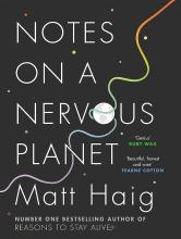 Notes on a Nervous Planet  - Haig, Matt