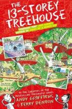 The 13-Storey Treehouse - Griffiths, Andy & Denton, Terry