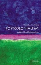 Postcolonialism - A Very Short Introduction - Young, Robert J.C.