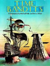 Time Bandits - A Screenplay - Palin, Michael & Gilliam, Terry