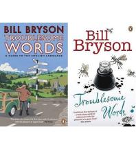 Troublesome Words - A Guide to the English Language - Bryson, Bill